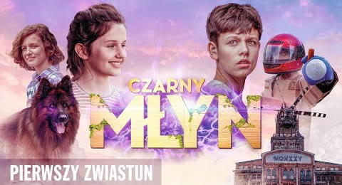 Czarny Młyn - pierwszy zwiastun filmu